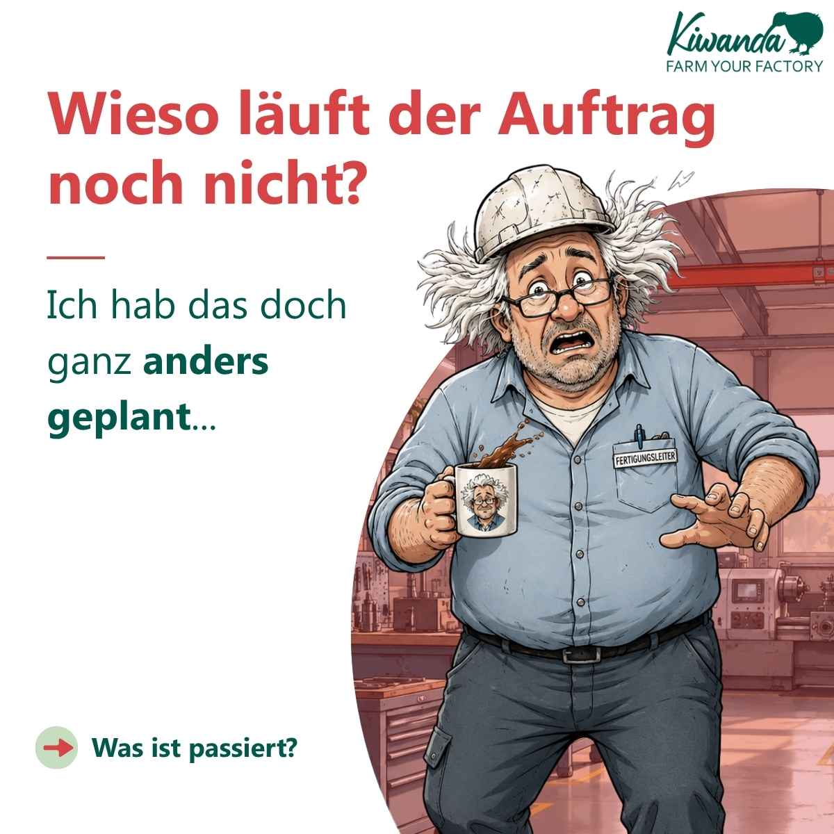 Wieso läuft der Auftrag noch nicht?