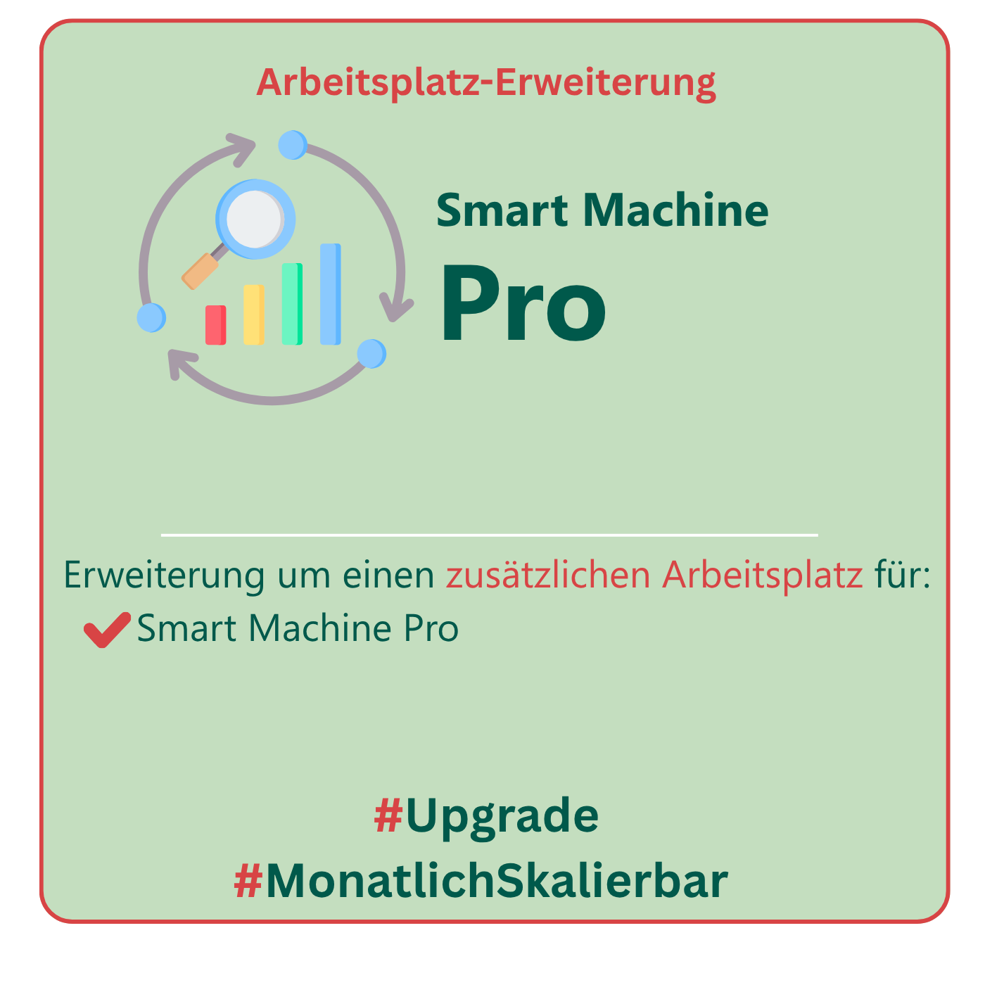 "Smart Machine PRO" weiterer Arbeitsplatz