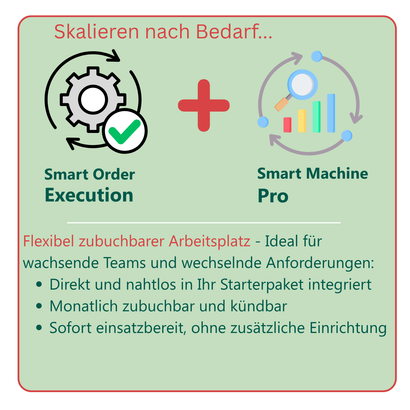 "Smart Order Execution & Smart Machine Pro" weiterer Arbeitsplatz